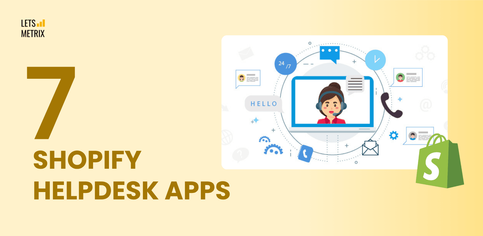 Top 7 Best Shopify Helpdesk Apps (2025 Review)