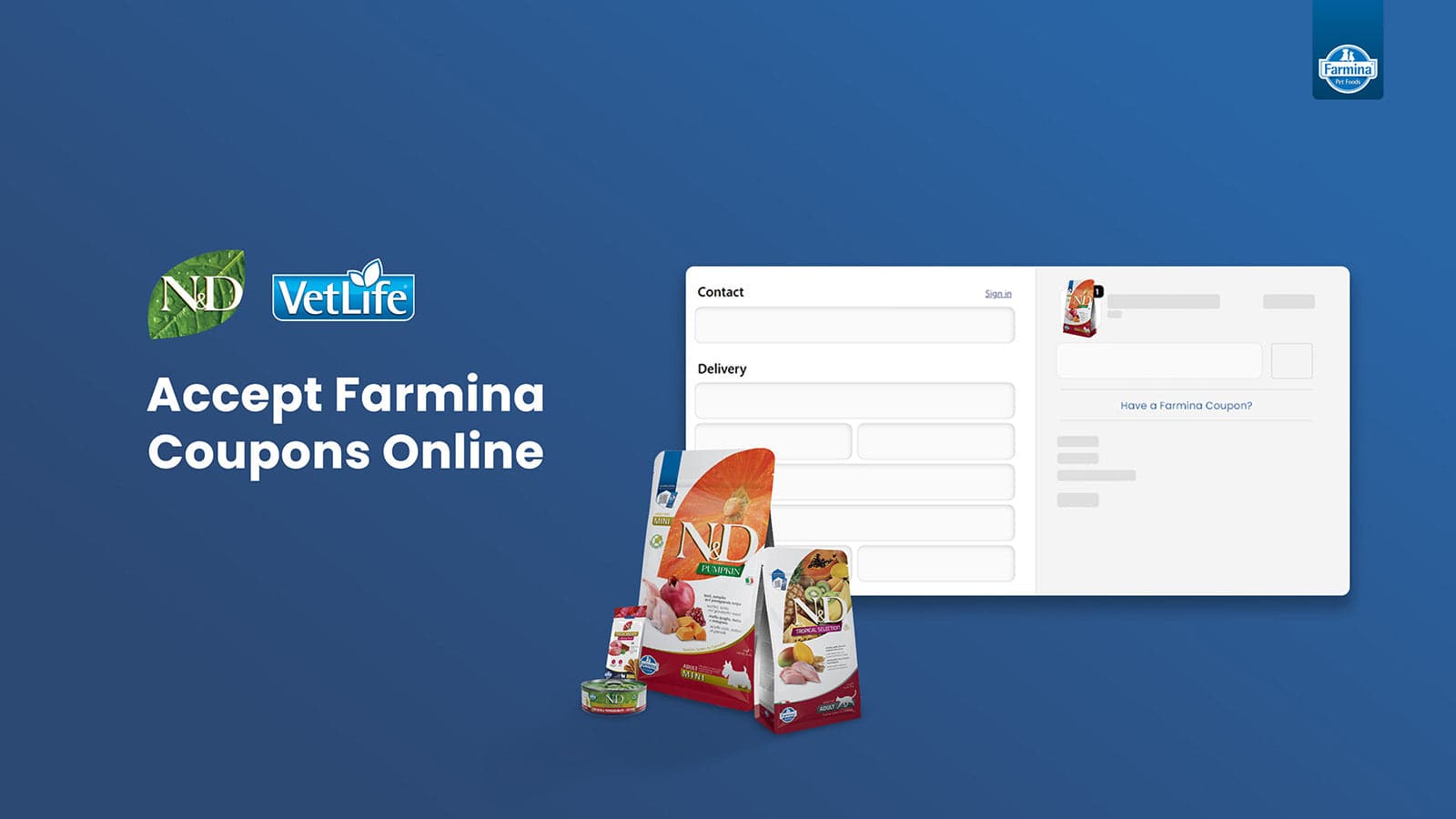 Accept Farmina Coupons Online