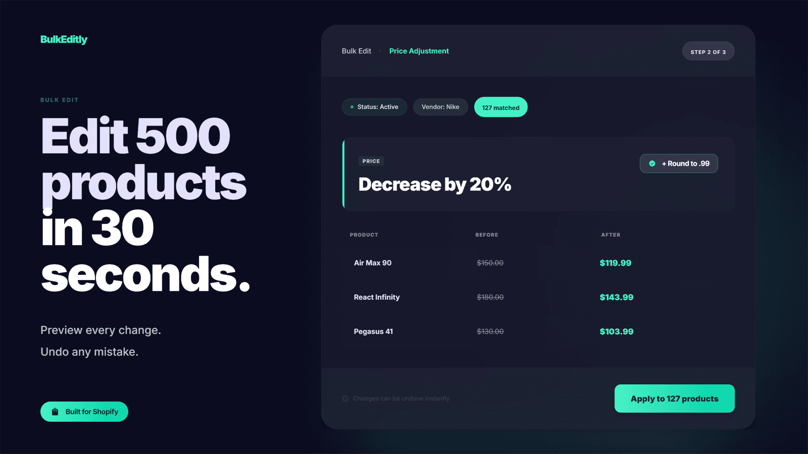Edit hundreds of products in 30 seconds — preview and undo