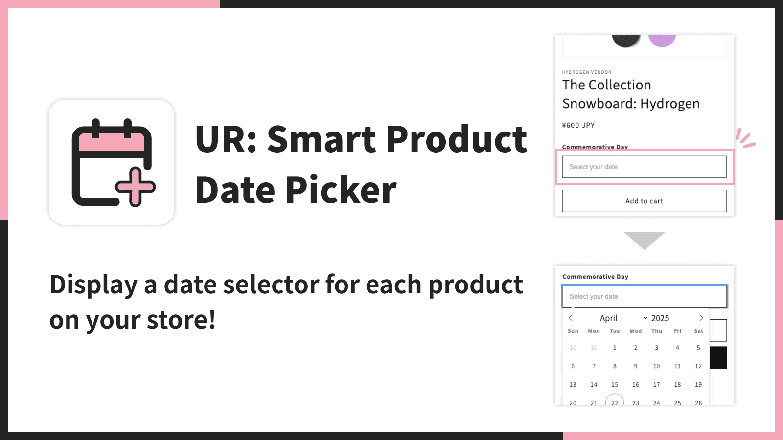 Display a date selector for each product on your store!