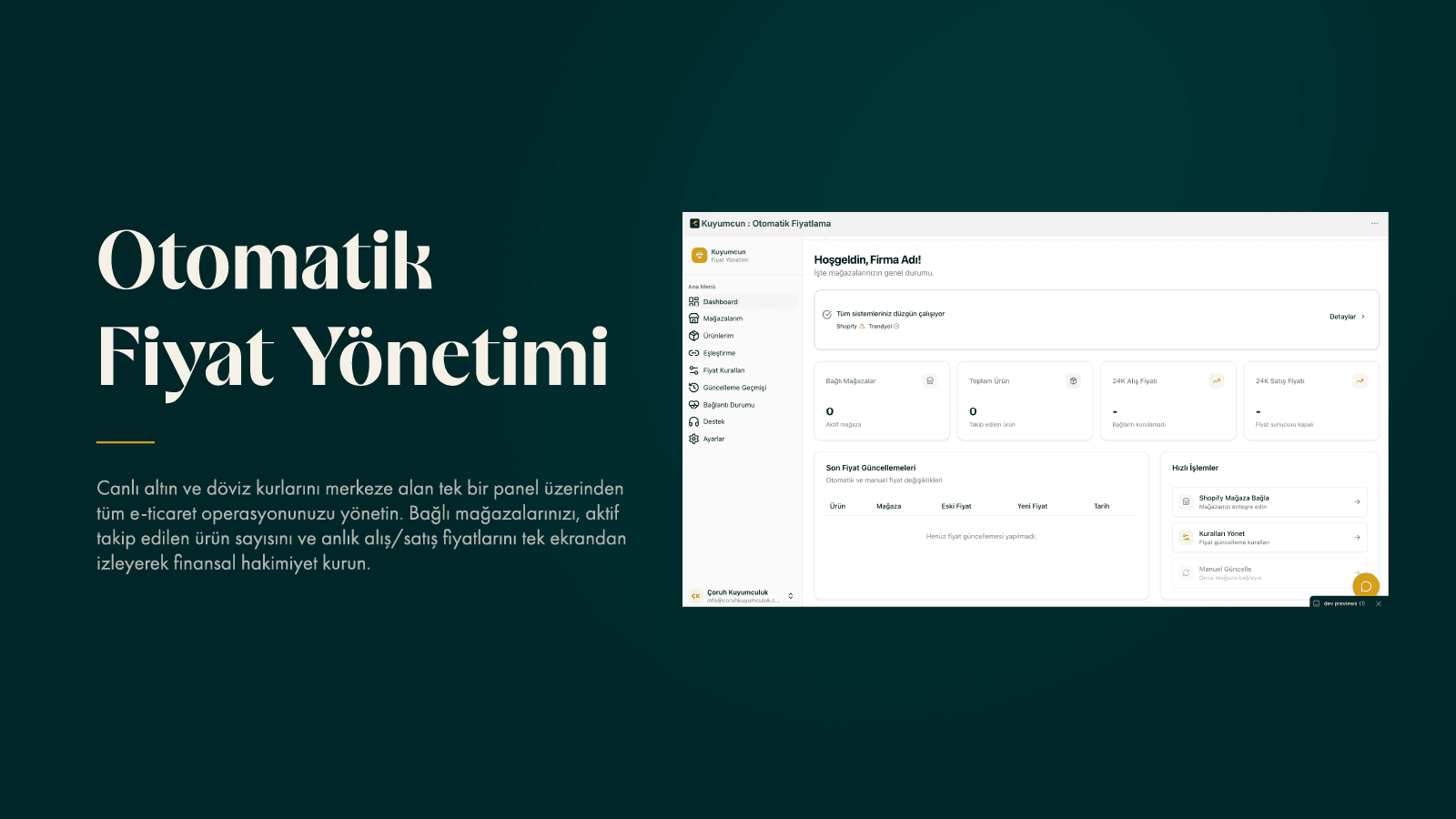 Kuyumcun dashboard for automatic price management