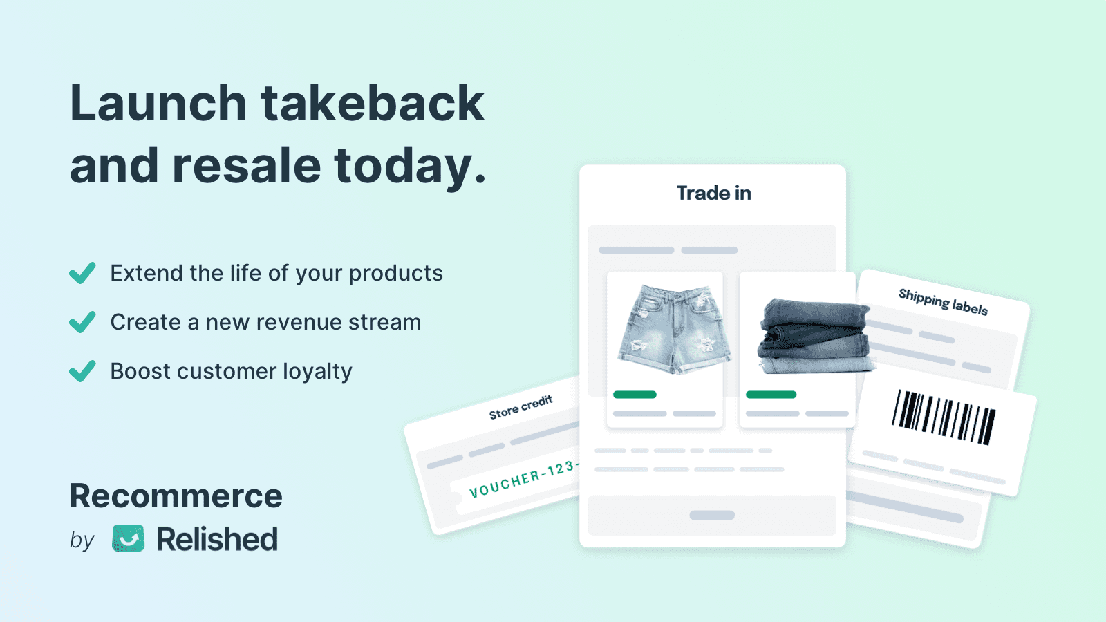 Launch a takeback and resale scheme with Recommerce by Relished