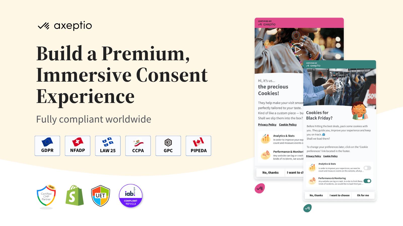 Global cookie compliance solution for GDPR, CCPA, LAW25 and more