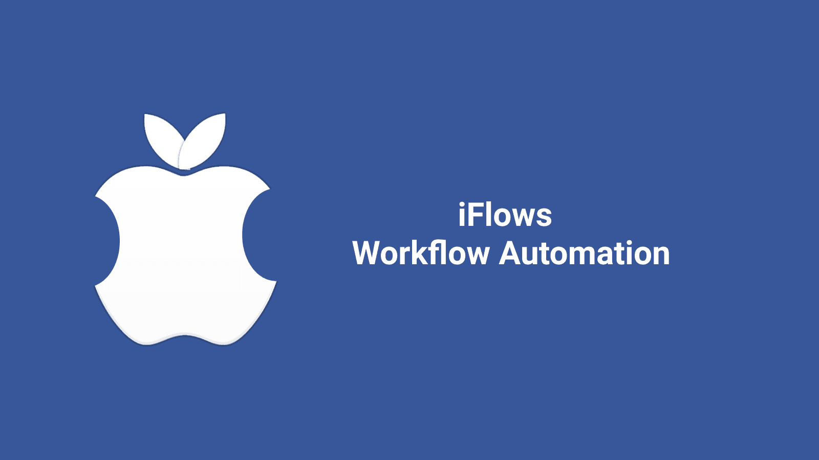 iFlows - Workflow Automation