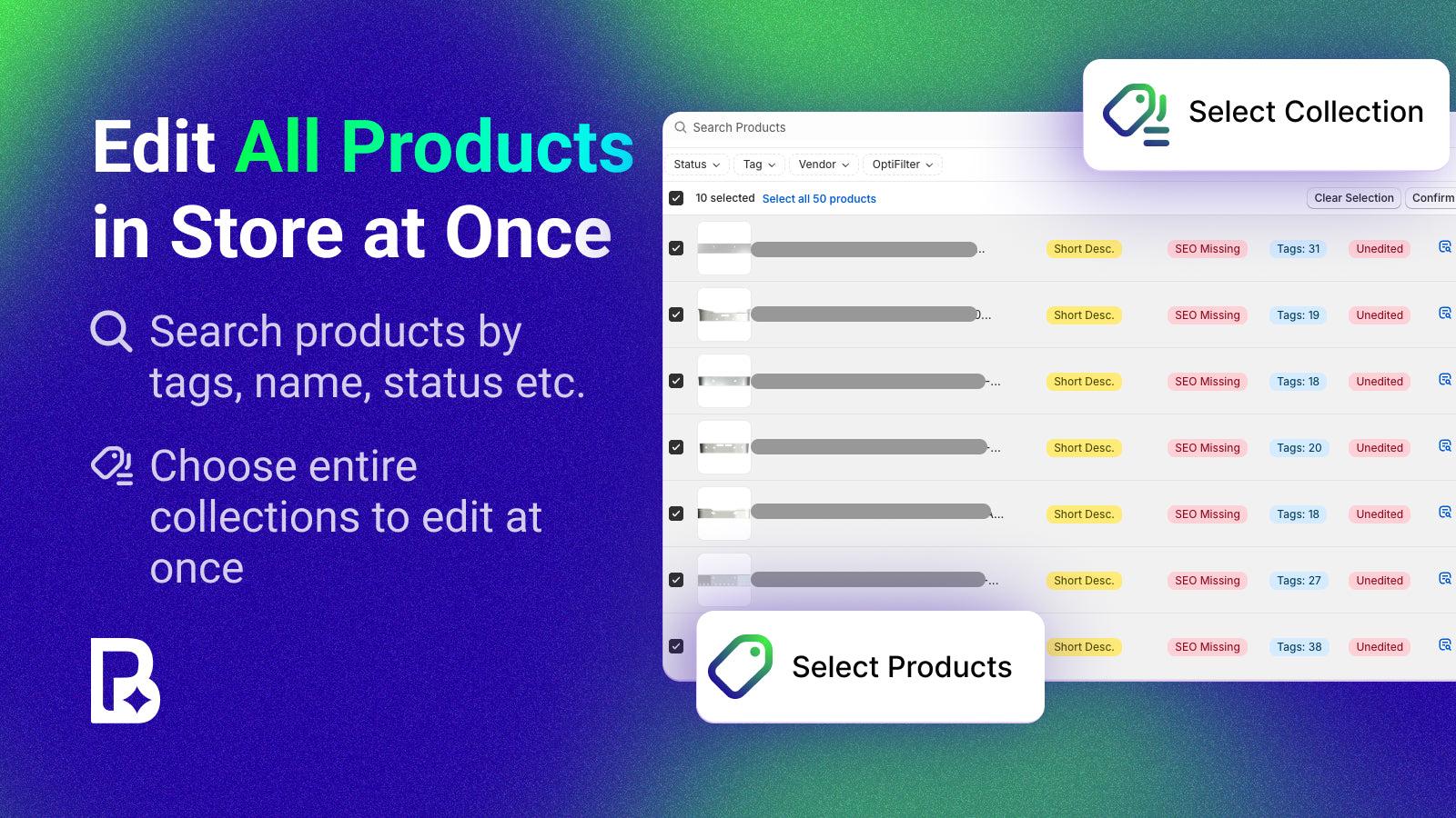 Select thousands of products to edit with ChatGPT in bulk.