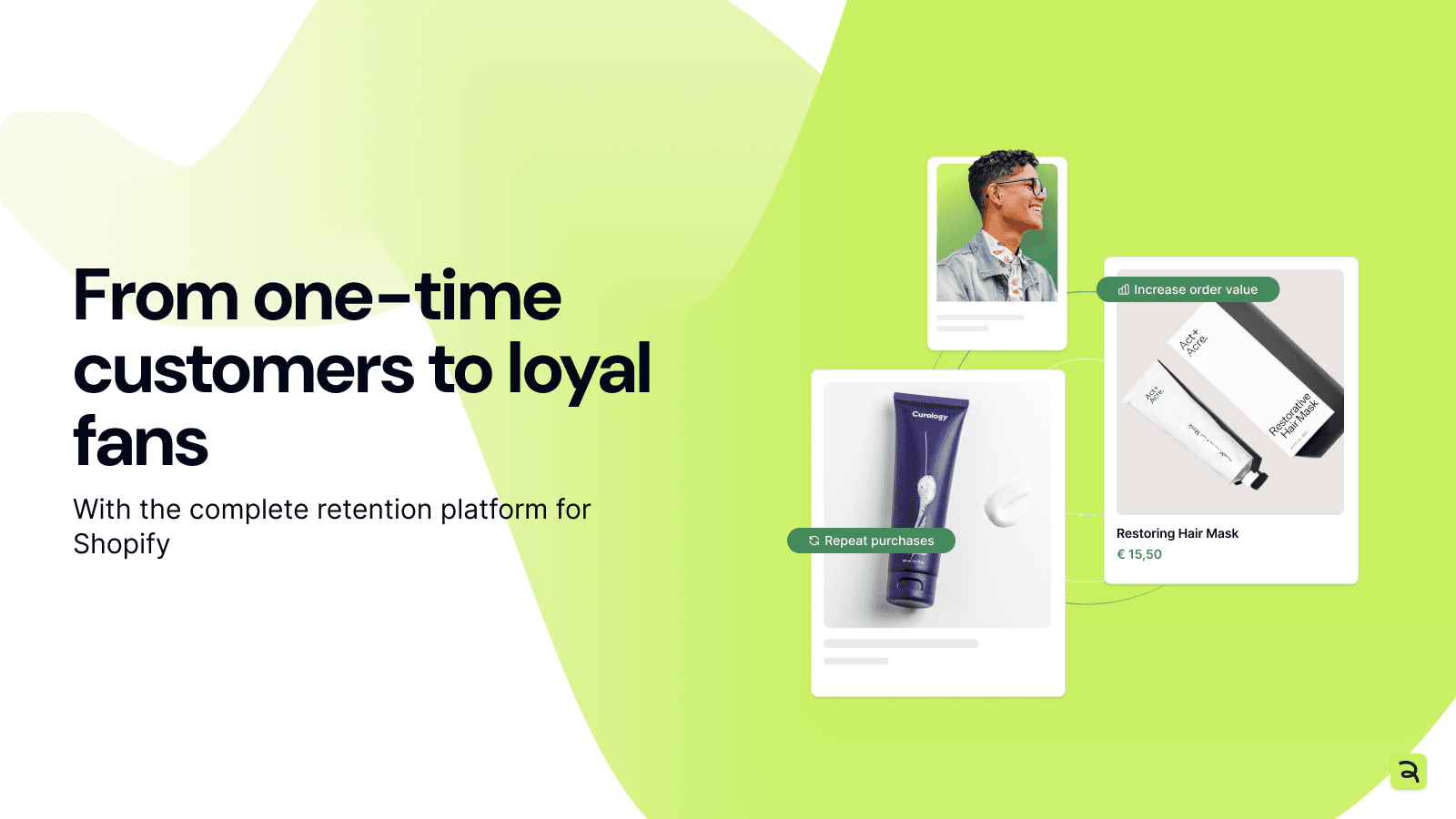 From one-time customers to loyal fans with Reloadify