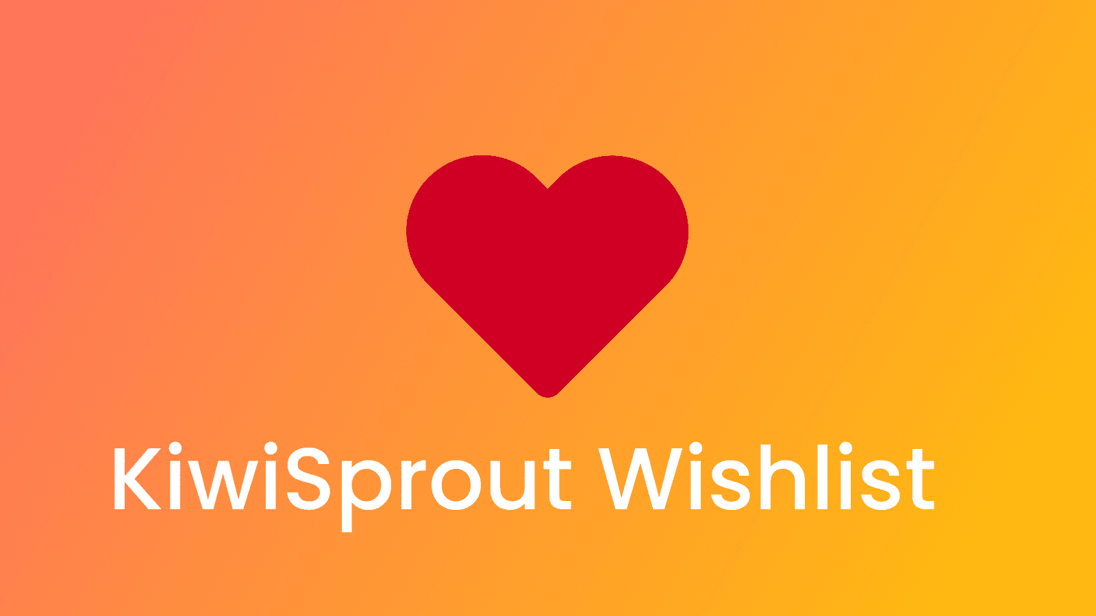 KiwiSprout Wishlist