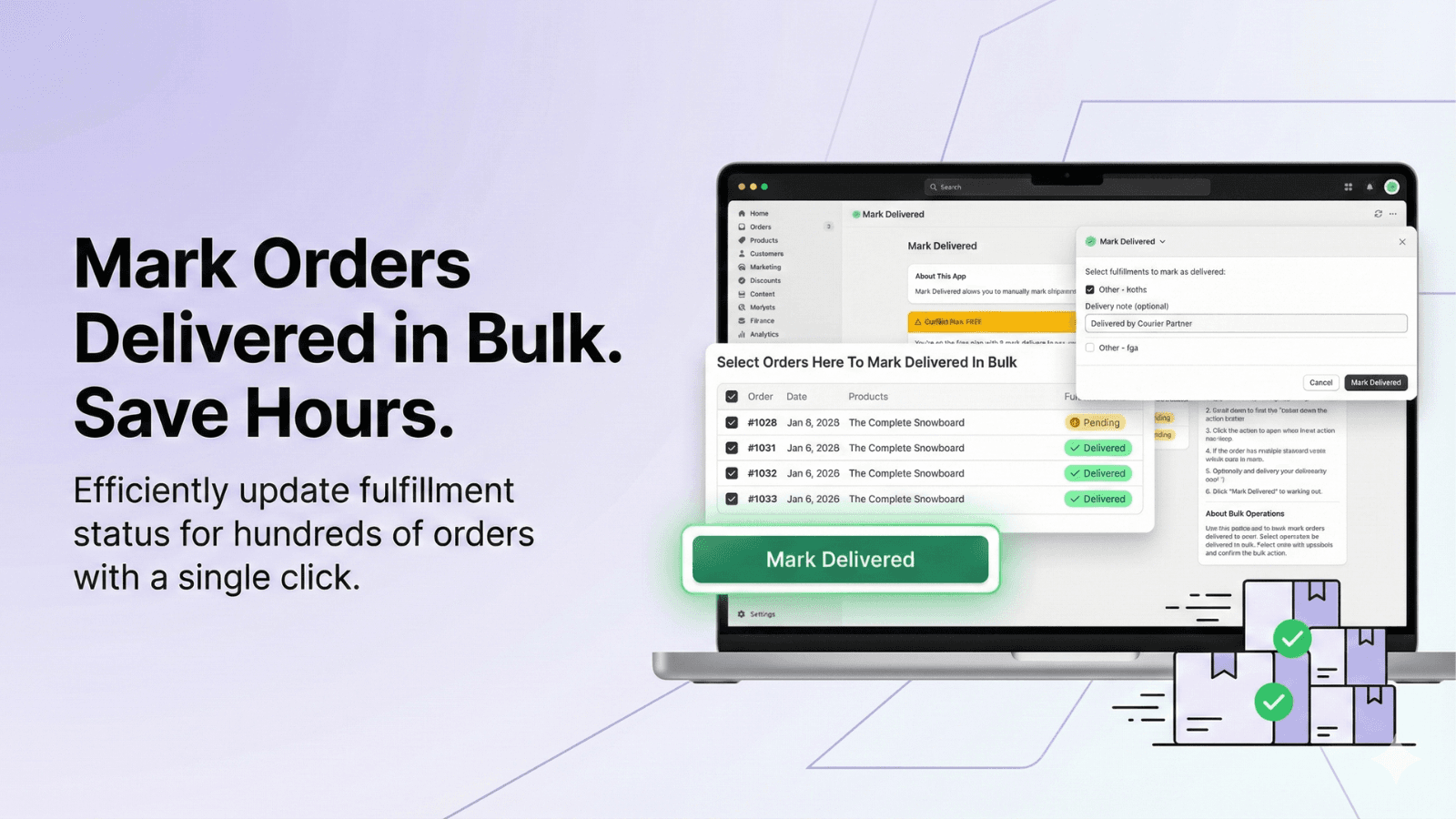 Banner: Mark orders delivered in bulk, save hours