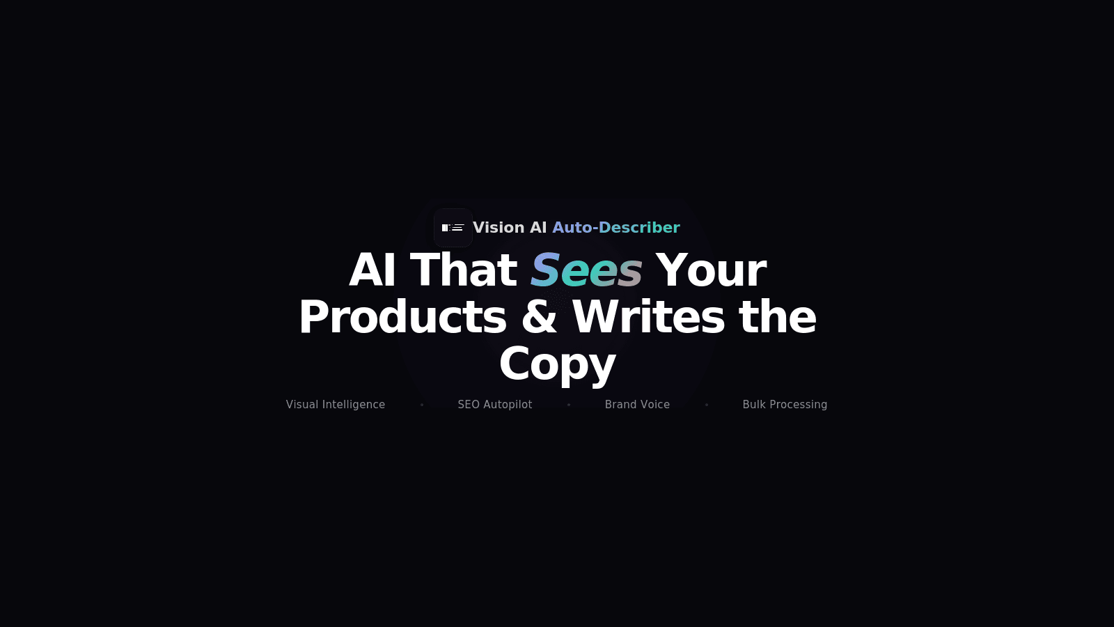 AI That sees your products and writes the Copy