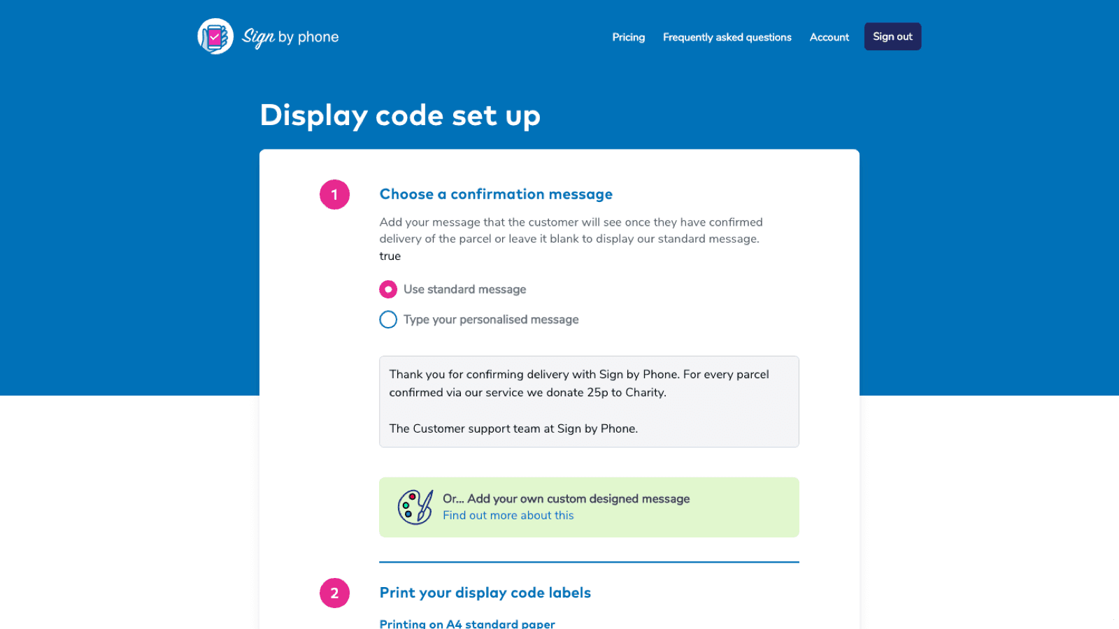 Create a personalised message or offer for your customer