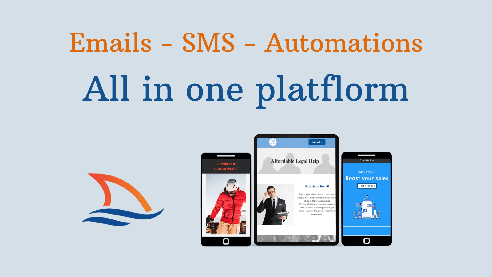 All email marketing in one platform