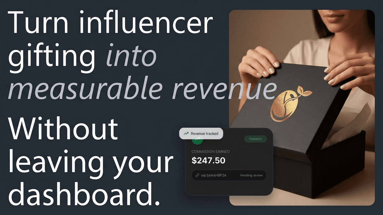 Turn influencer gifting into measurable revenue