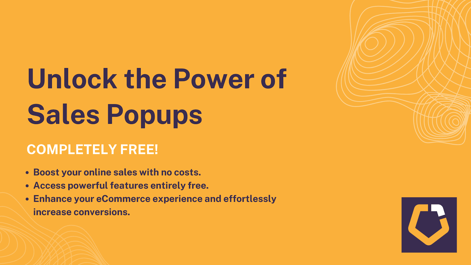 Unlock the Power of Sales Popups.