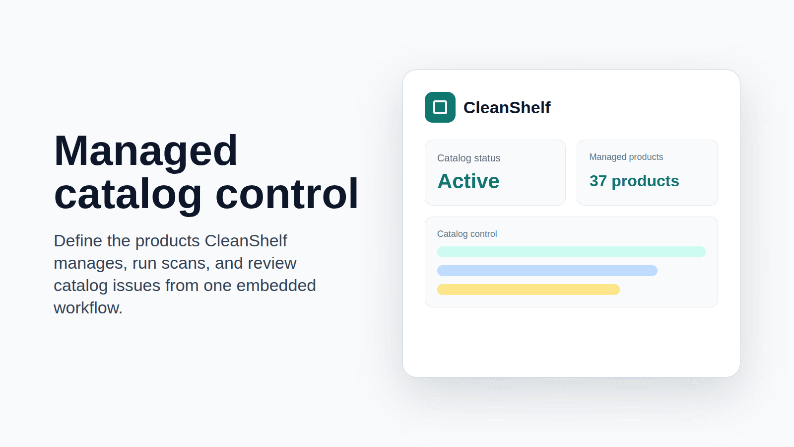 CleanShelf dashboard showing managed catalog control status.
