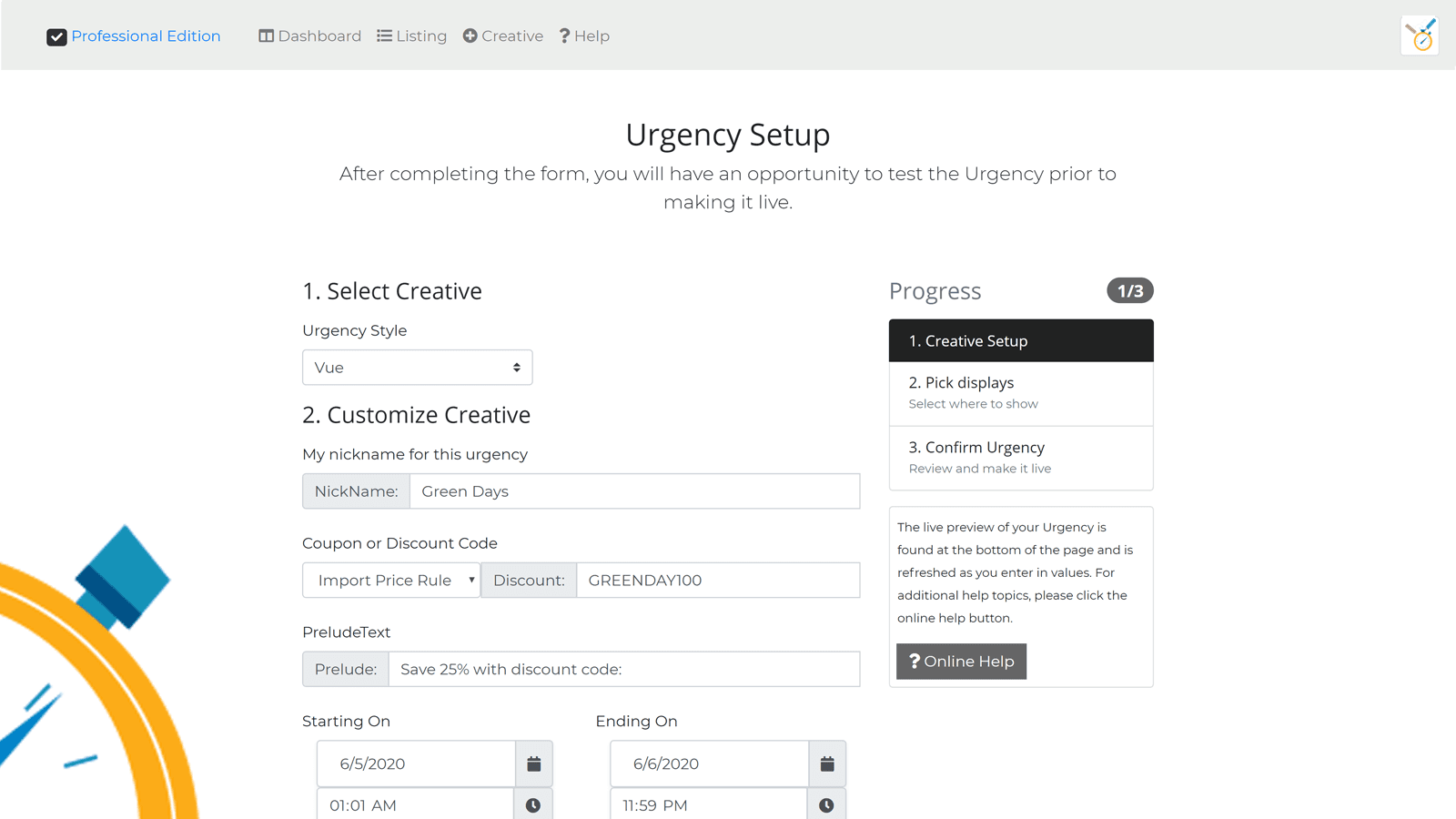 Create Urgency very easily.
