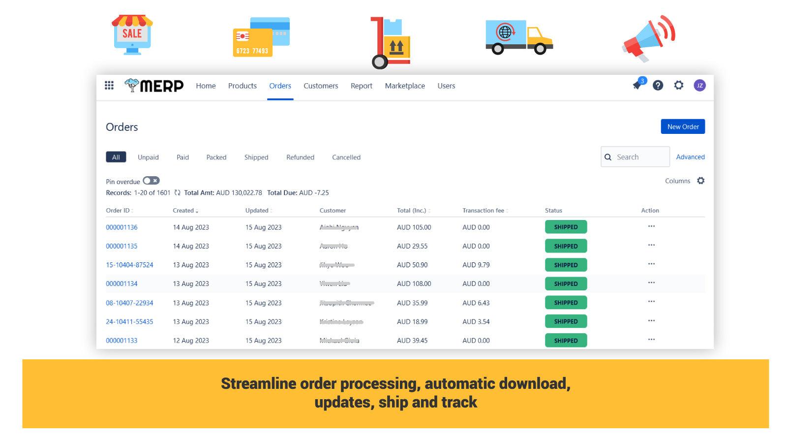 Streamline order processing, automatic updates, ship and track