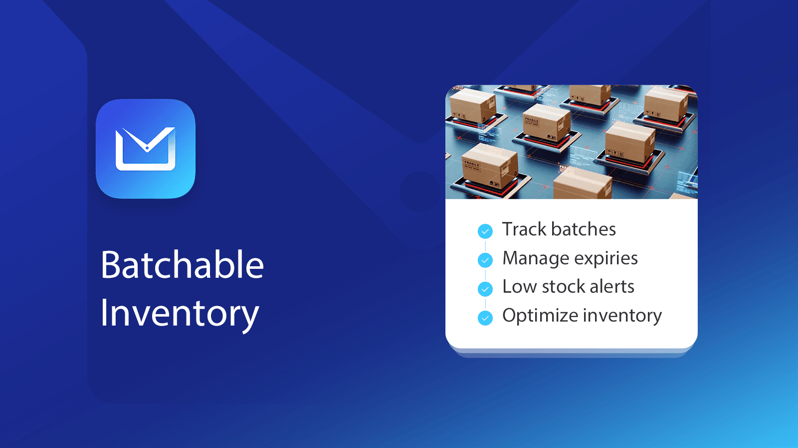 Highlights of Batchable Inventory