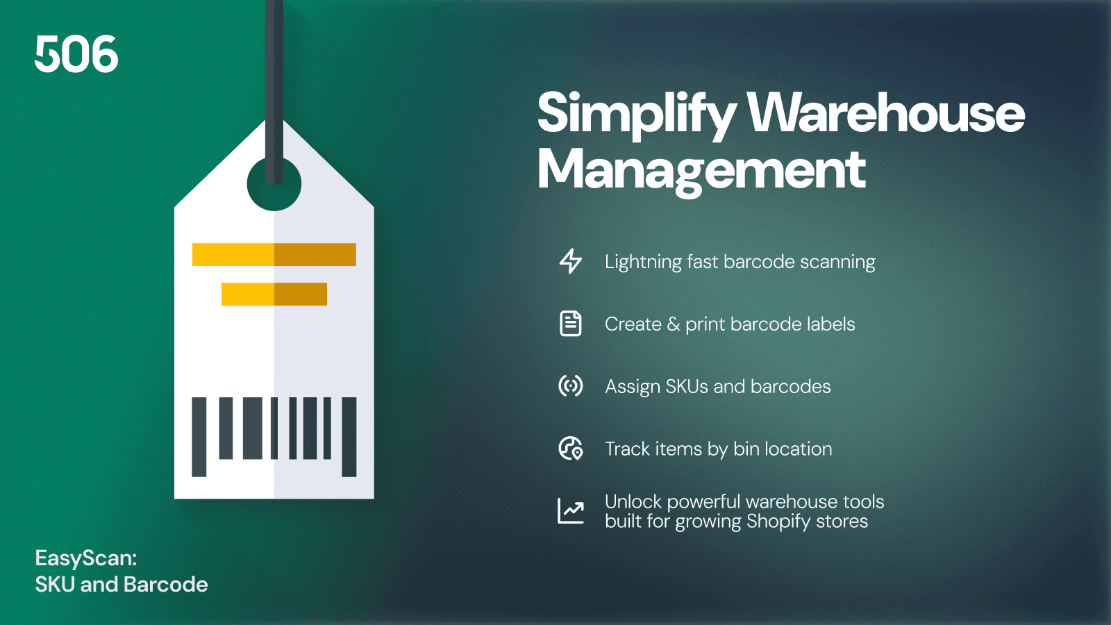 Manage barcodes and SKUs easily with EasyScan for Shopify