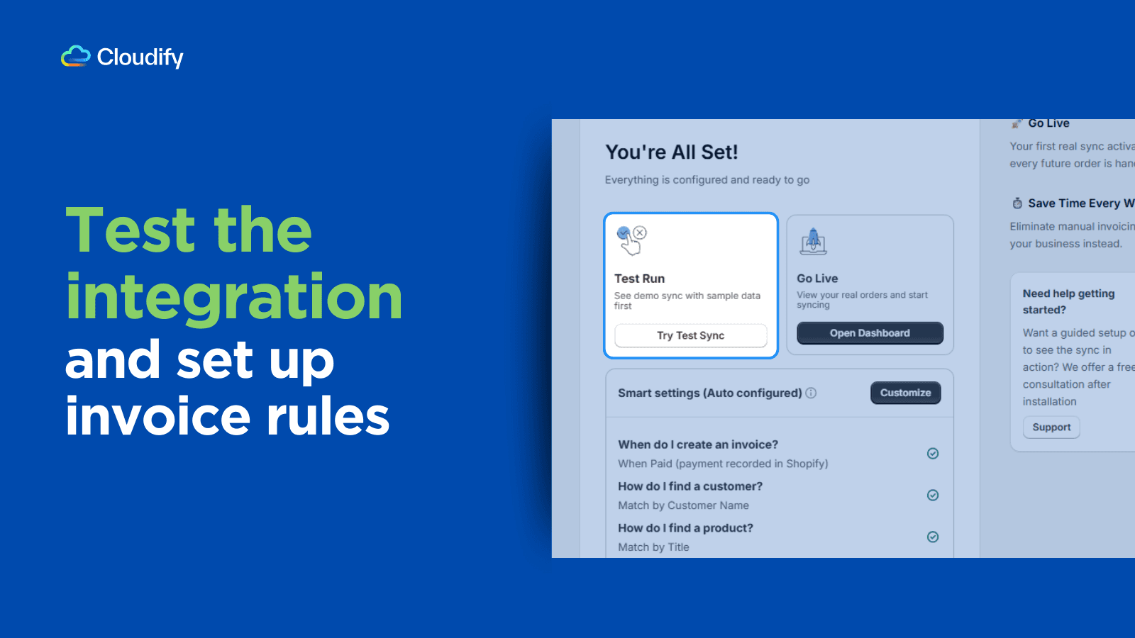 Test the integration and quickly set up invoice rules easily