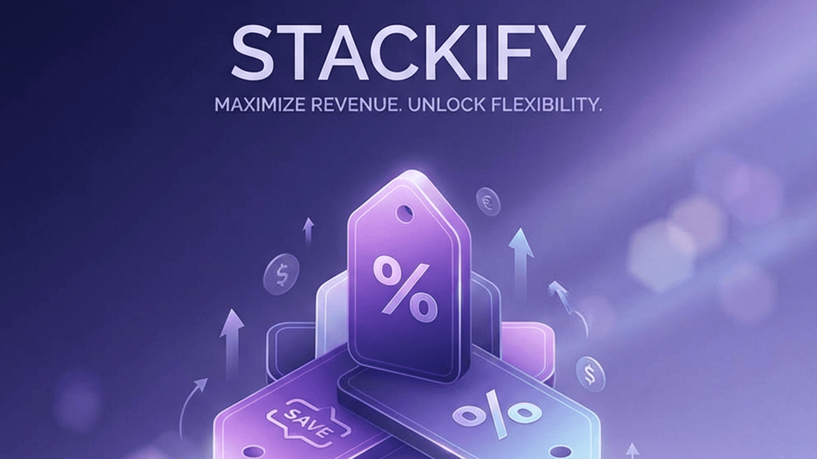 Stackify app: Stack multiple discounts to maximize revenue