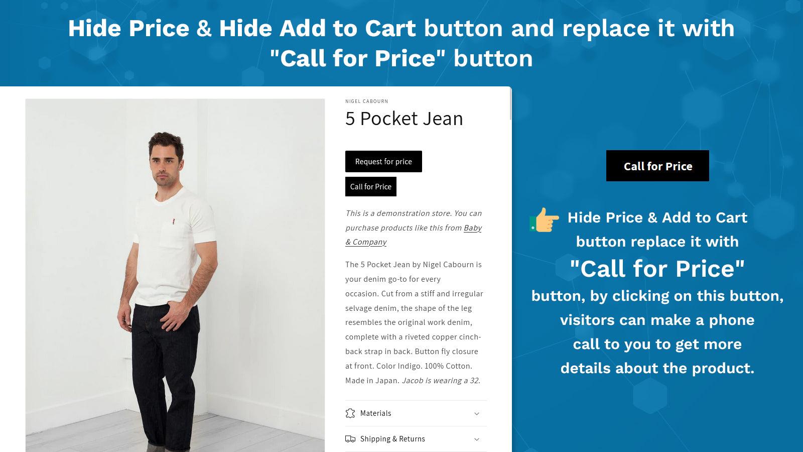 Hide Price & Add to Cart button replace it with "Call for Price"