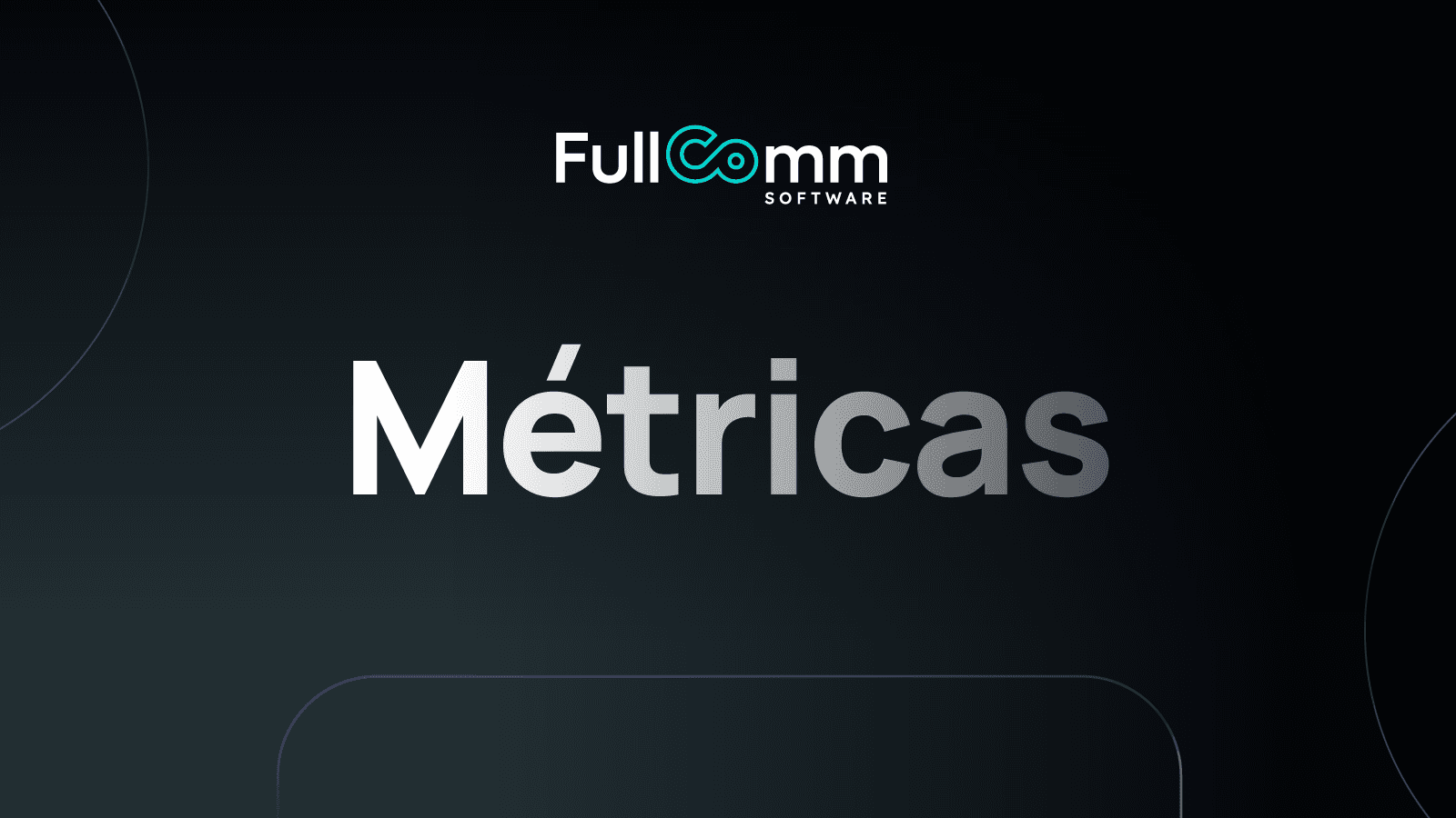 Métricas FullComm