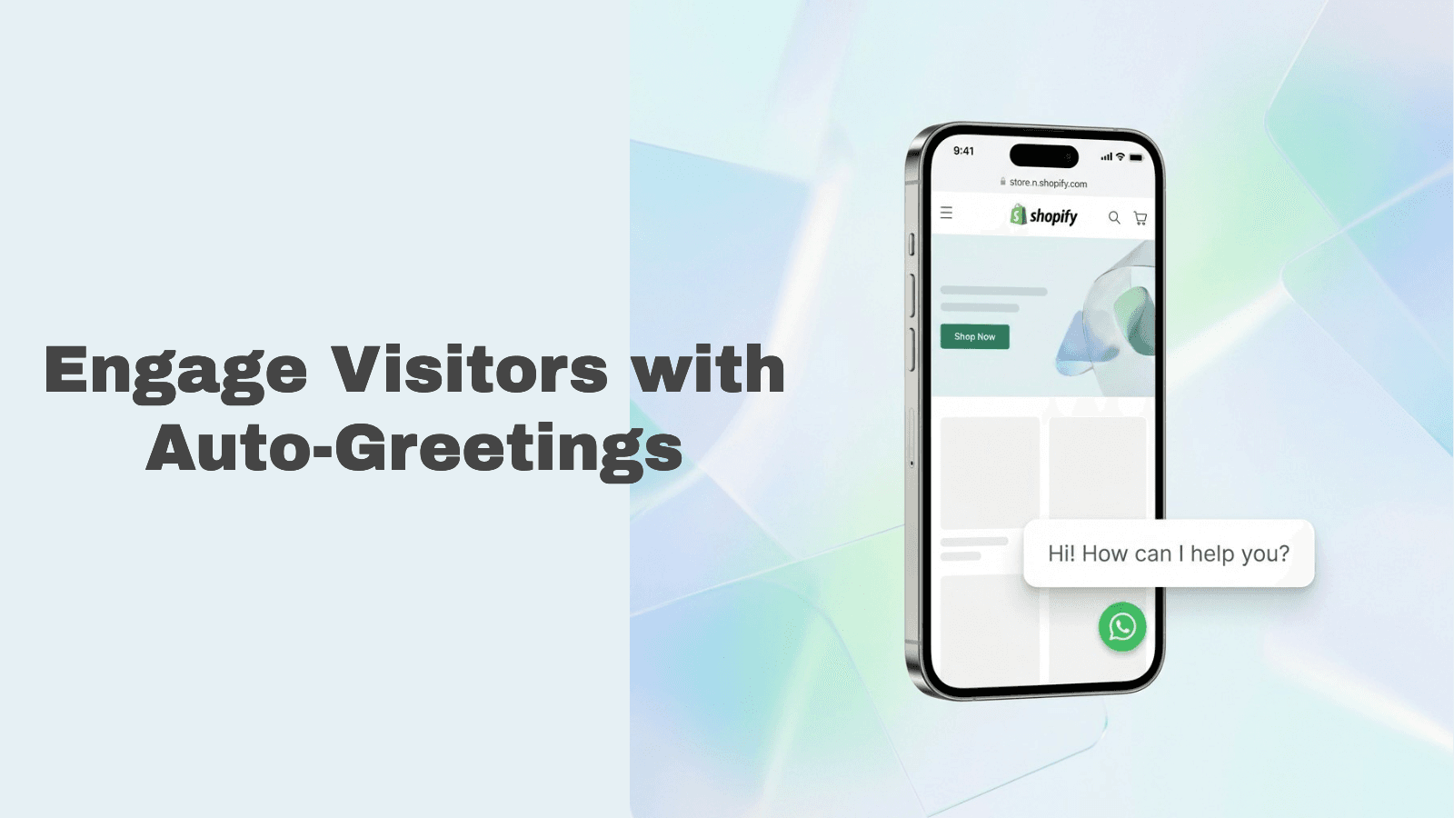 Engage Visitors with Auto-Greetings