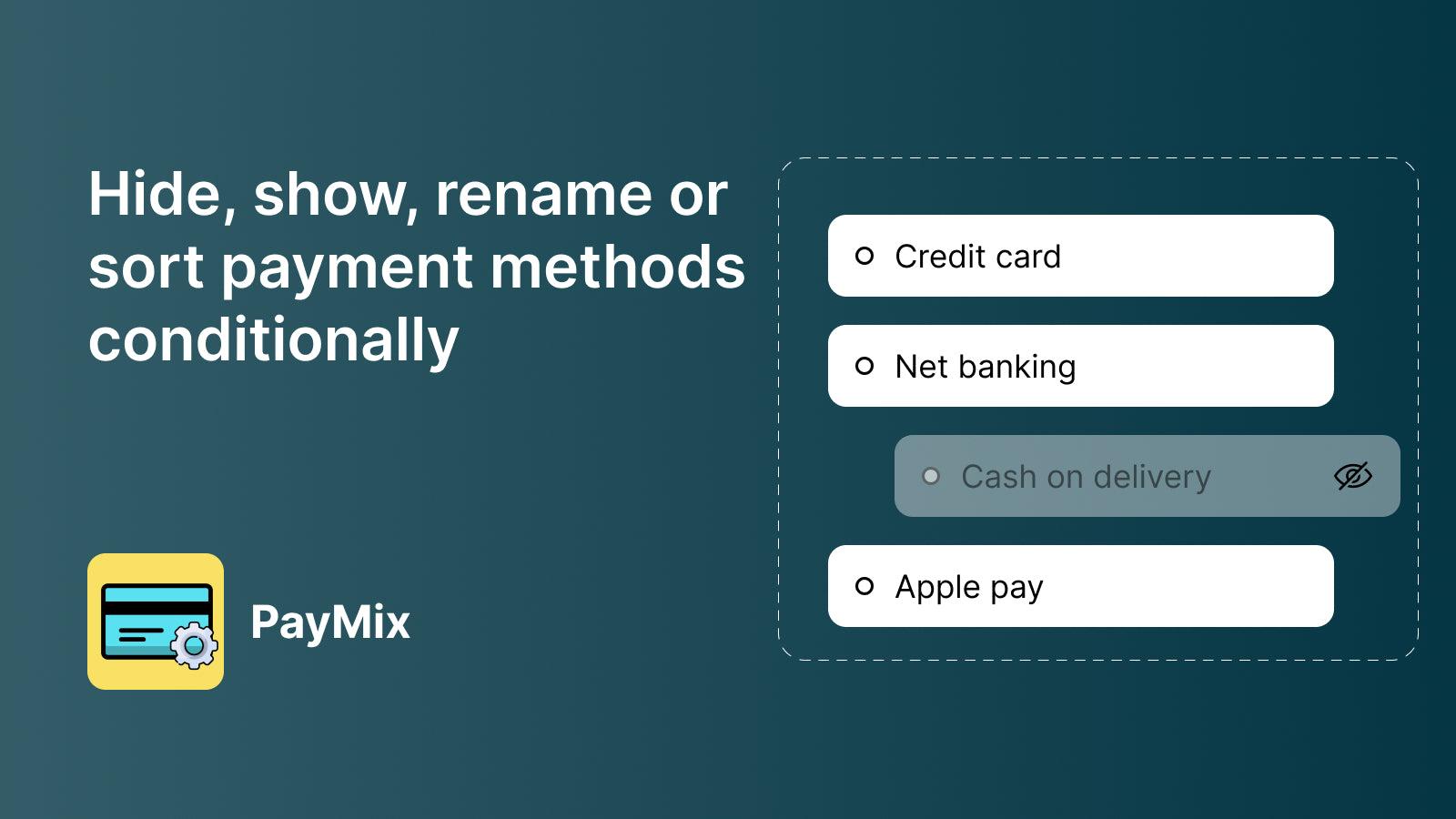 PayMix: Hide, show, reorder & rename payment methods