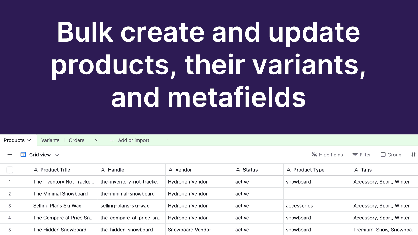 Bulk create and edit products, variants, and metafields