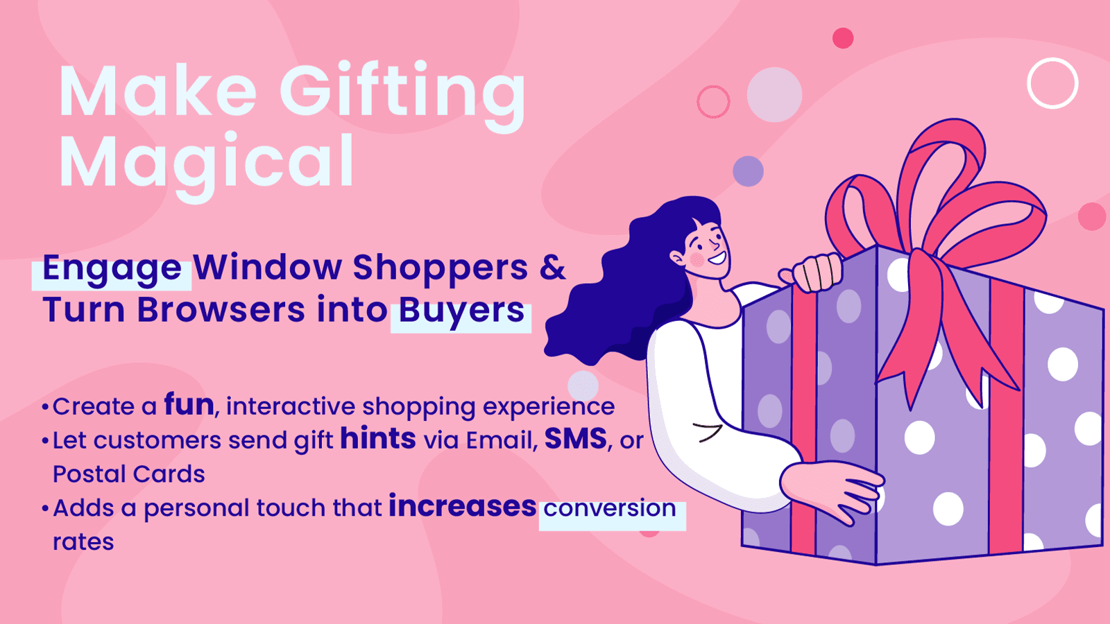 Make Gifting MagicalEngage Online Shoppers & Turn Them to Buyers