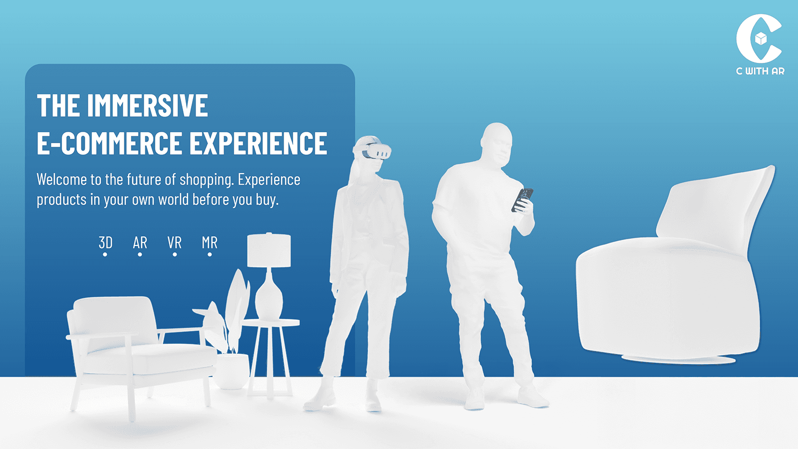 Experience products in your home before purchase.