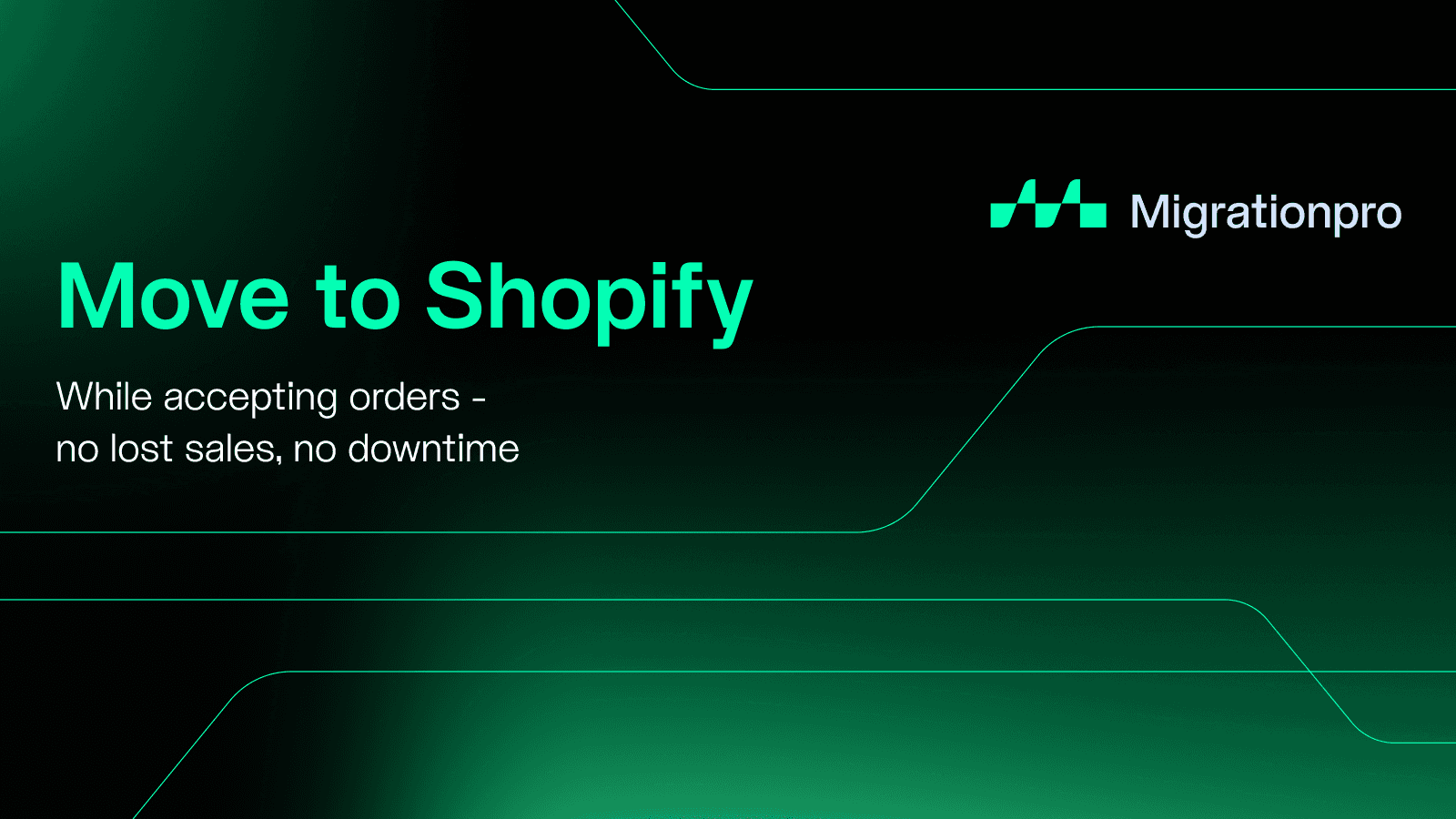 Migrationpro hero: Move store to Shopify with zero downtime