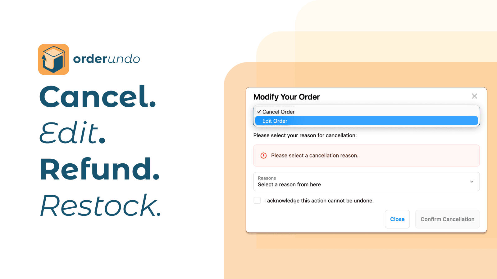 OrderUndo: Cancel, edit, refund, and restock orders.