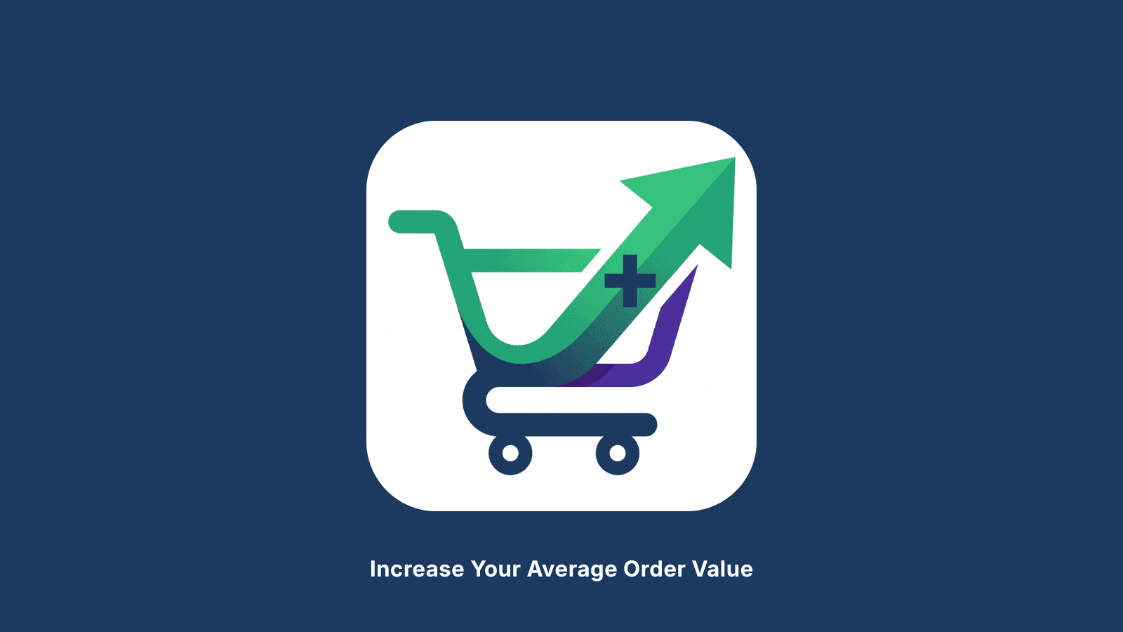 Cart Upsell: Increase Average Order Value