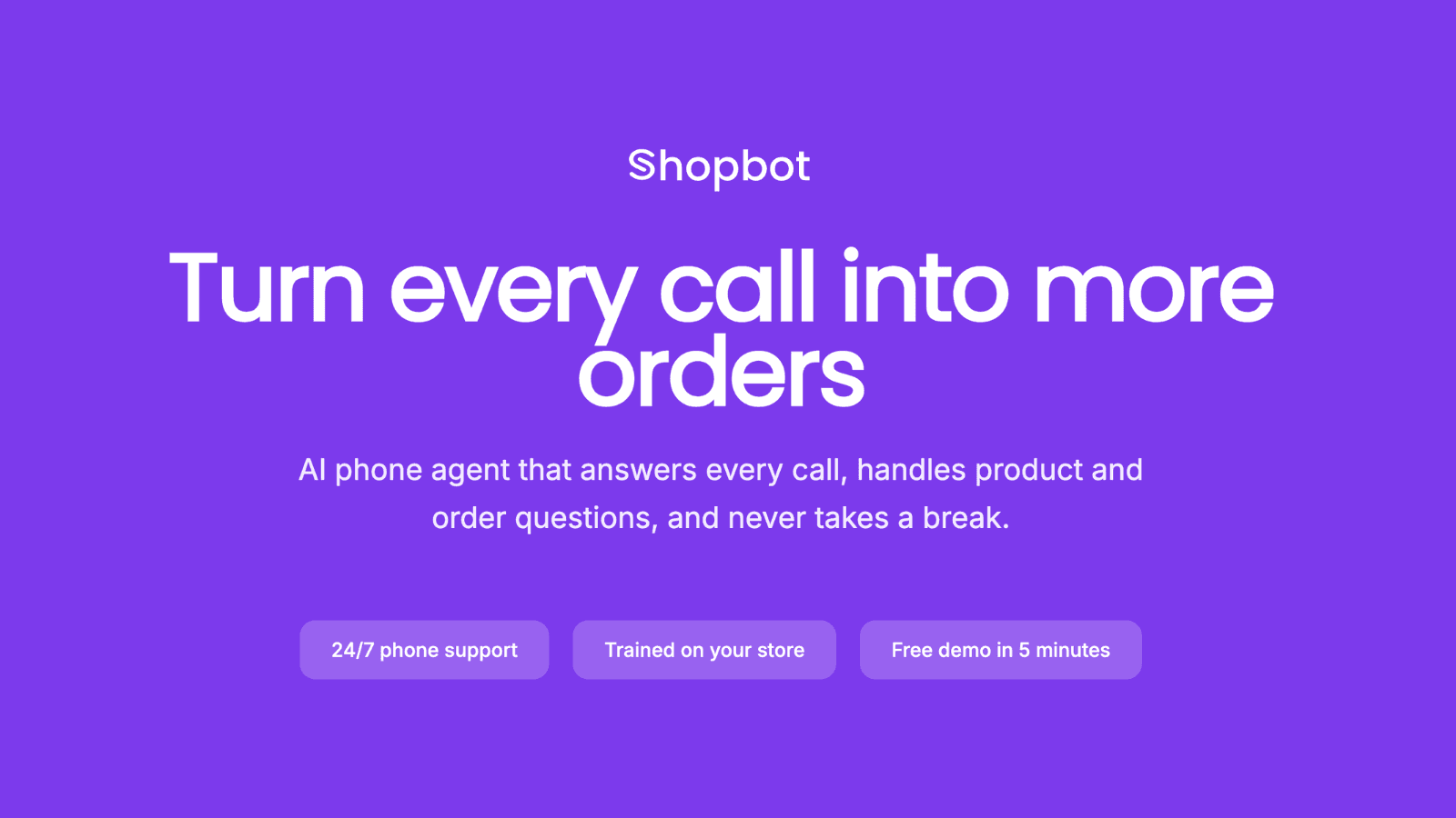 Turn evey call into more orders