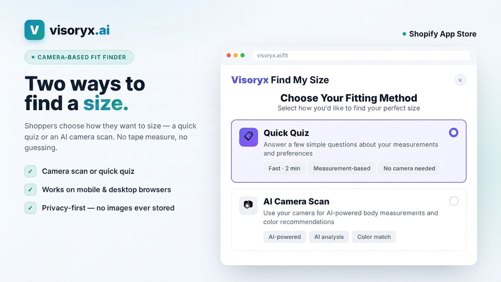 Choose between quick quiz or AI camera scan to find your size