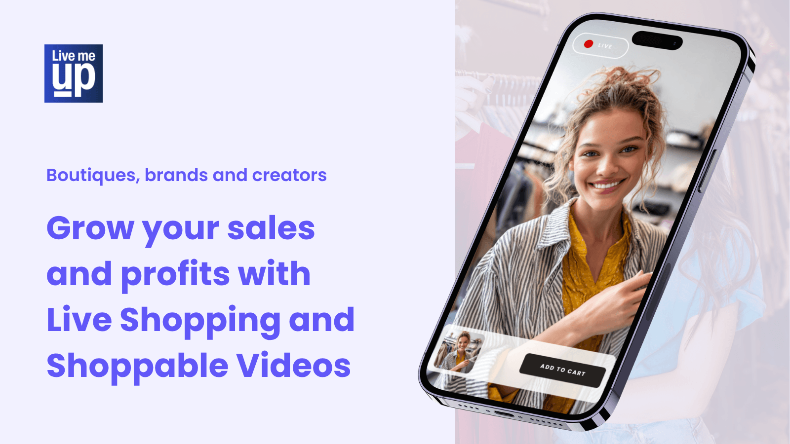 Video Commerce for Live Video Shopping and Shoppable Videos