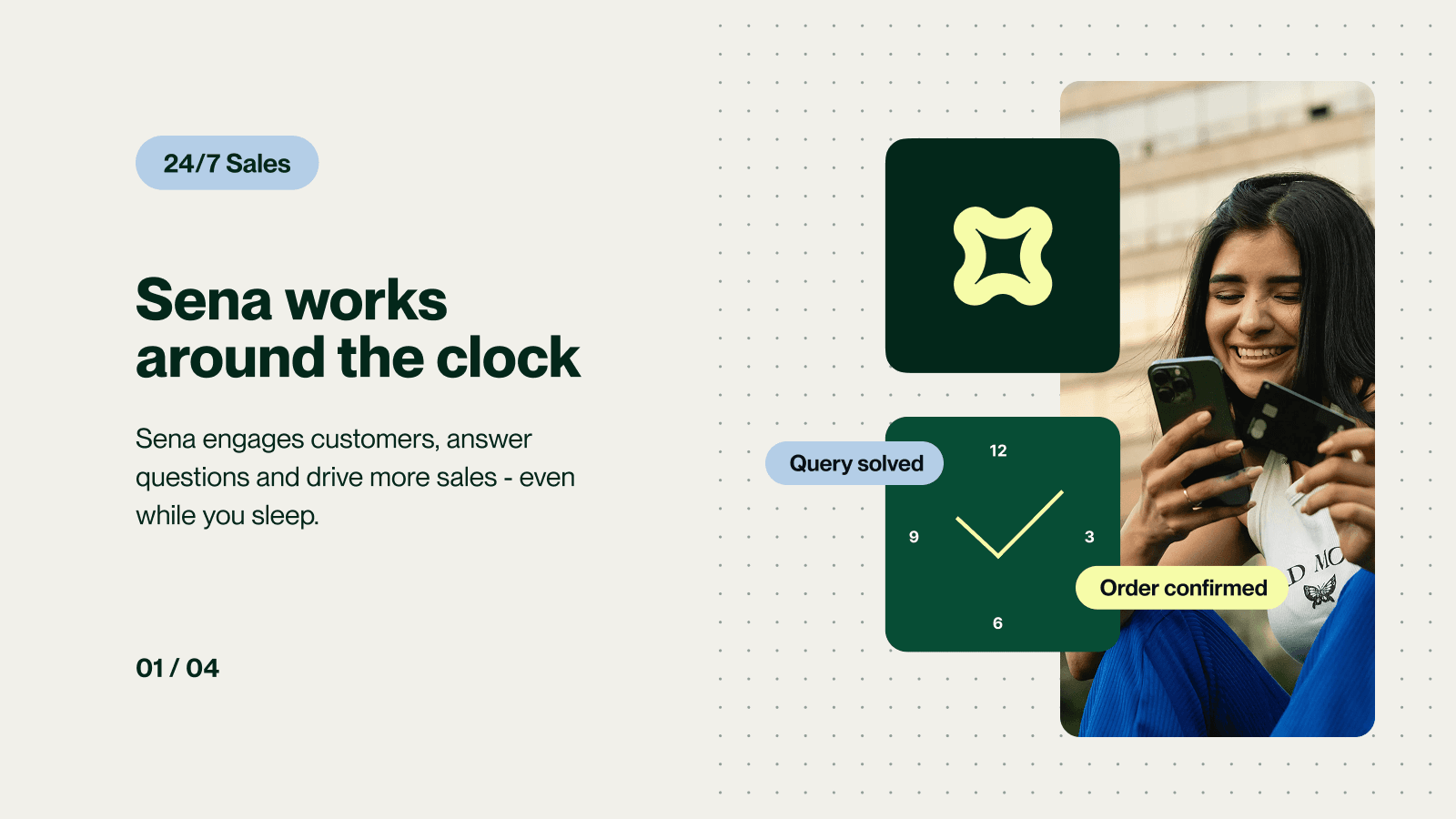 Sena AI drives 24/7 sales, engaging customers anytime.