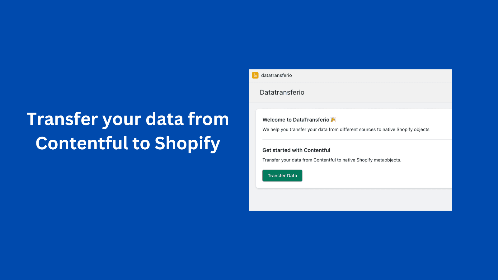 Transfer your data from Contentful to Shopify