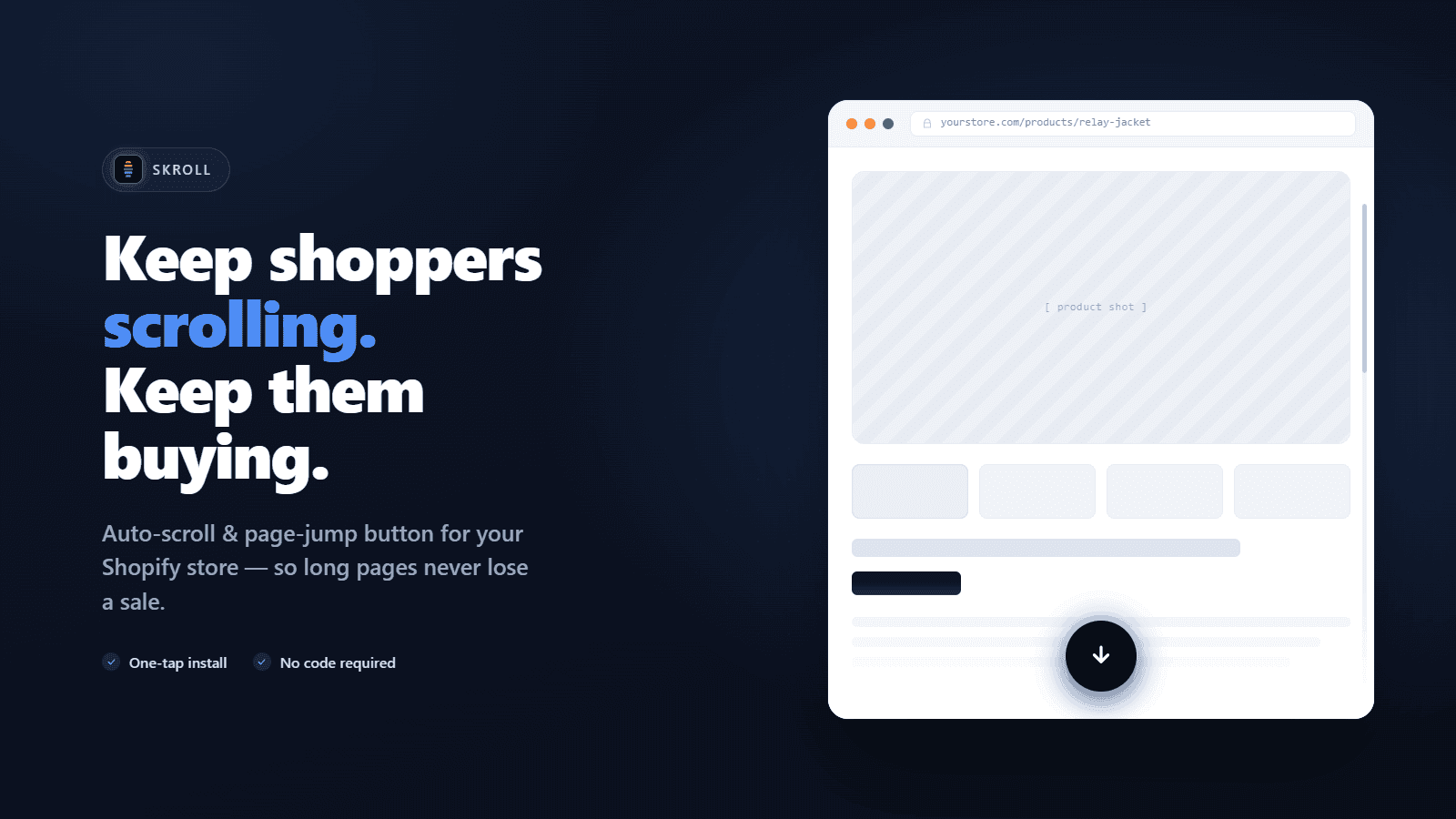 Skroll floating auto-scroll button on a Shopify storefront
