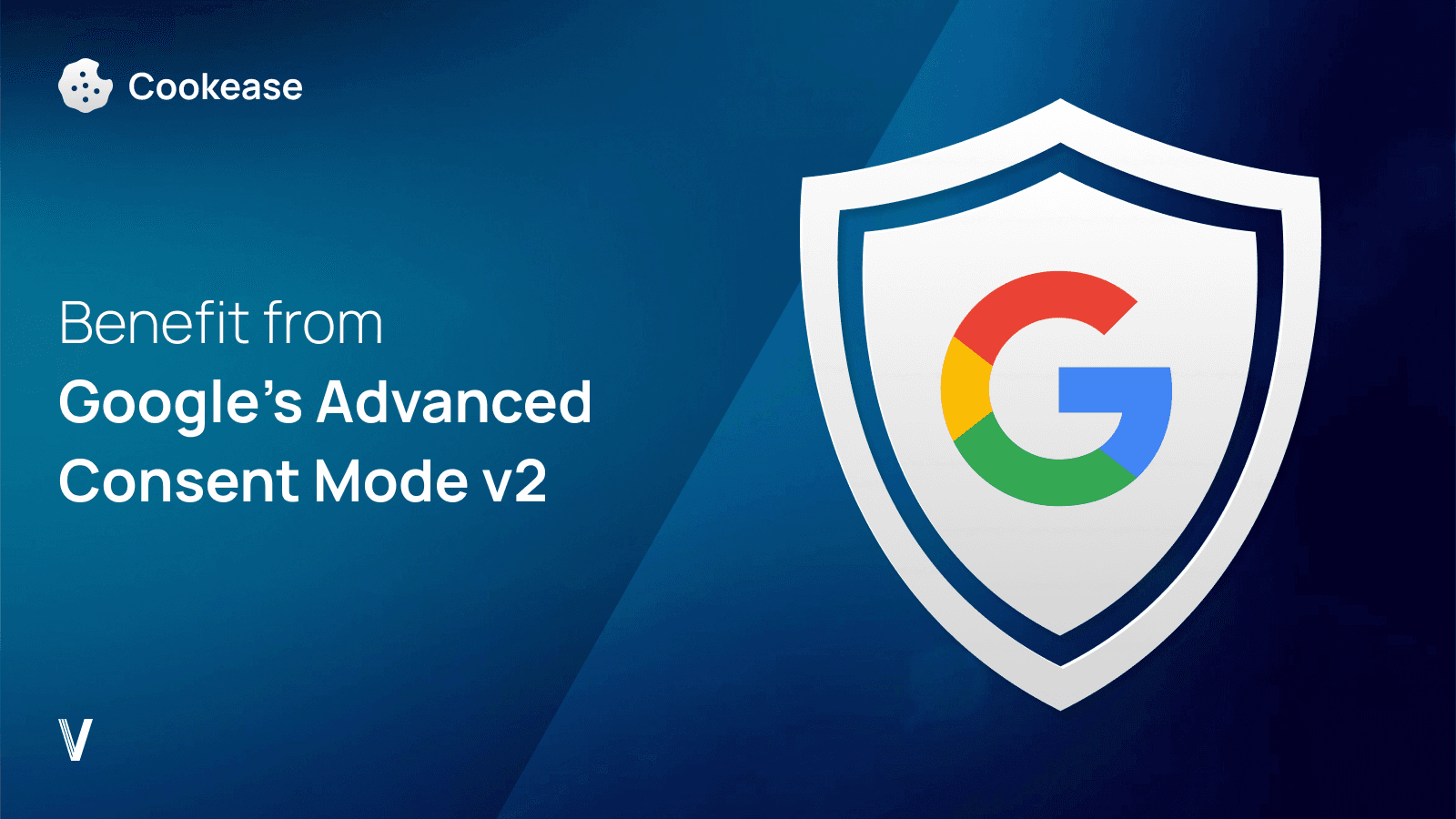 Benefit from Google's Advanced Consent Mode v2