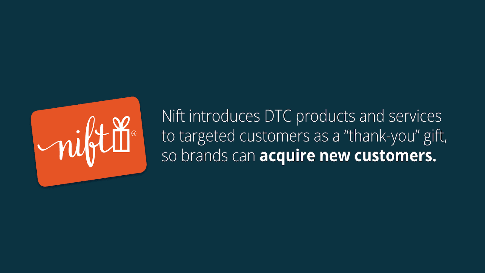 Nift Introduce Brands to Targeted Customers