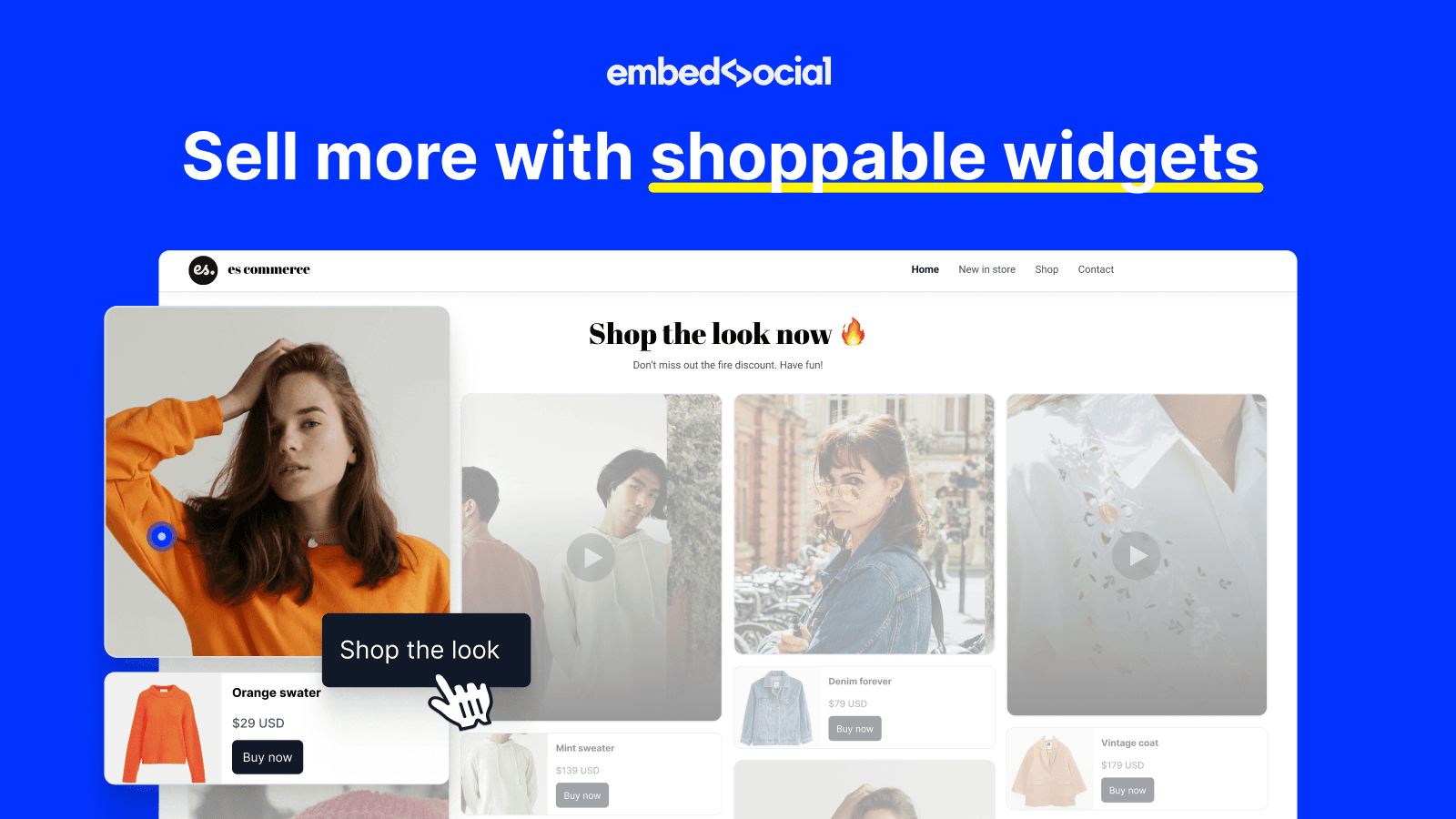 Sell more with shoppable widgets