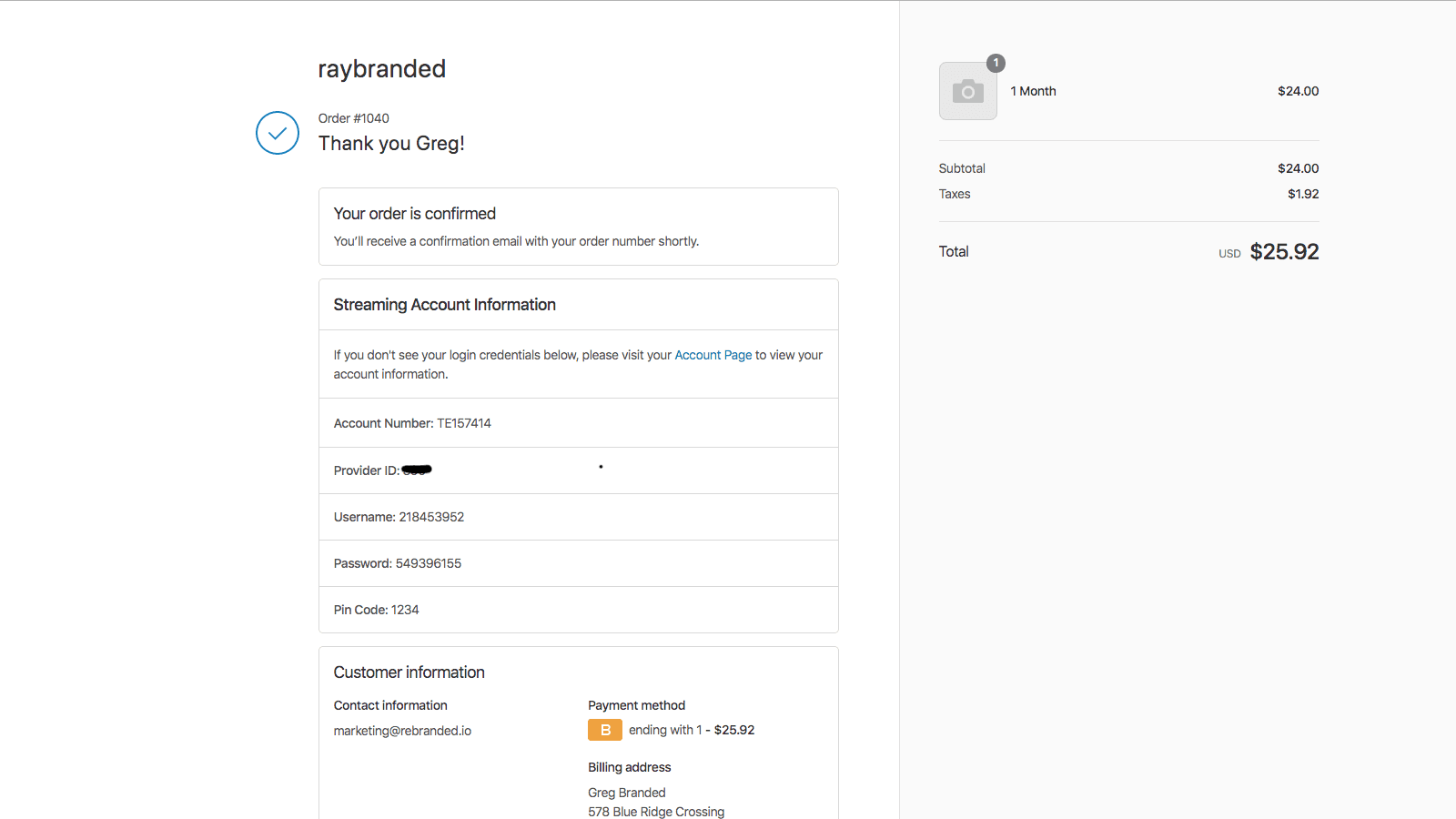 Order Status shows Streaming Login Information