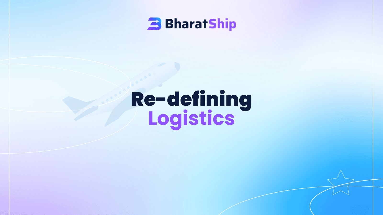 BharatShip Redefining Logistic