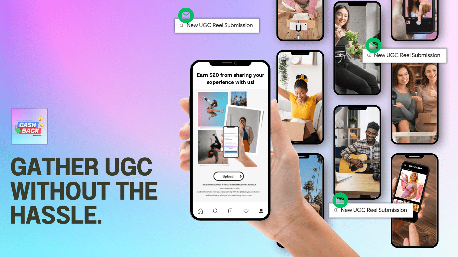 Gather UGC without the hassle.