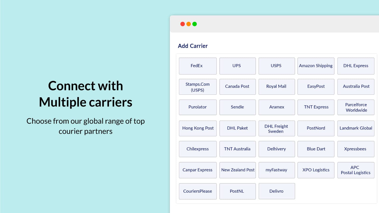 Connect your preferred shipping carrier and ship effortlessly.