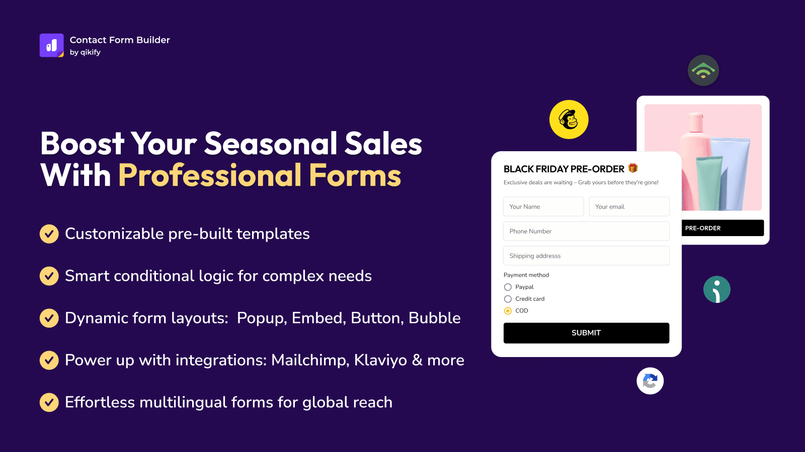 Create and customize online forms easily with zero coding requir