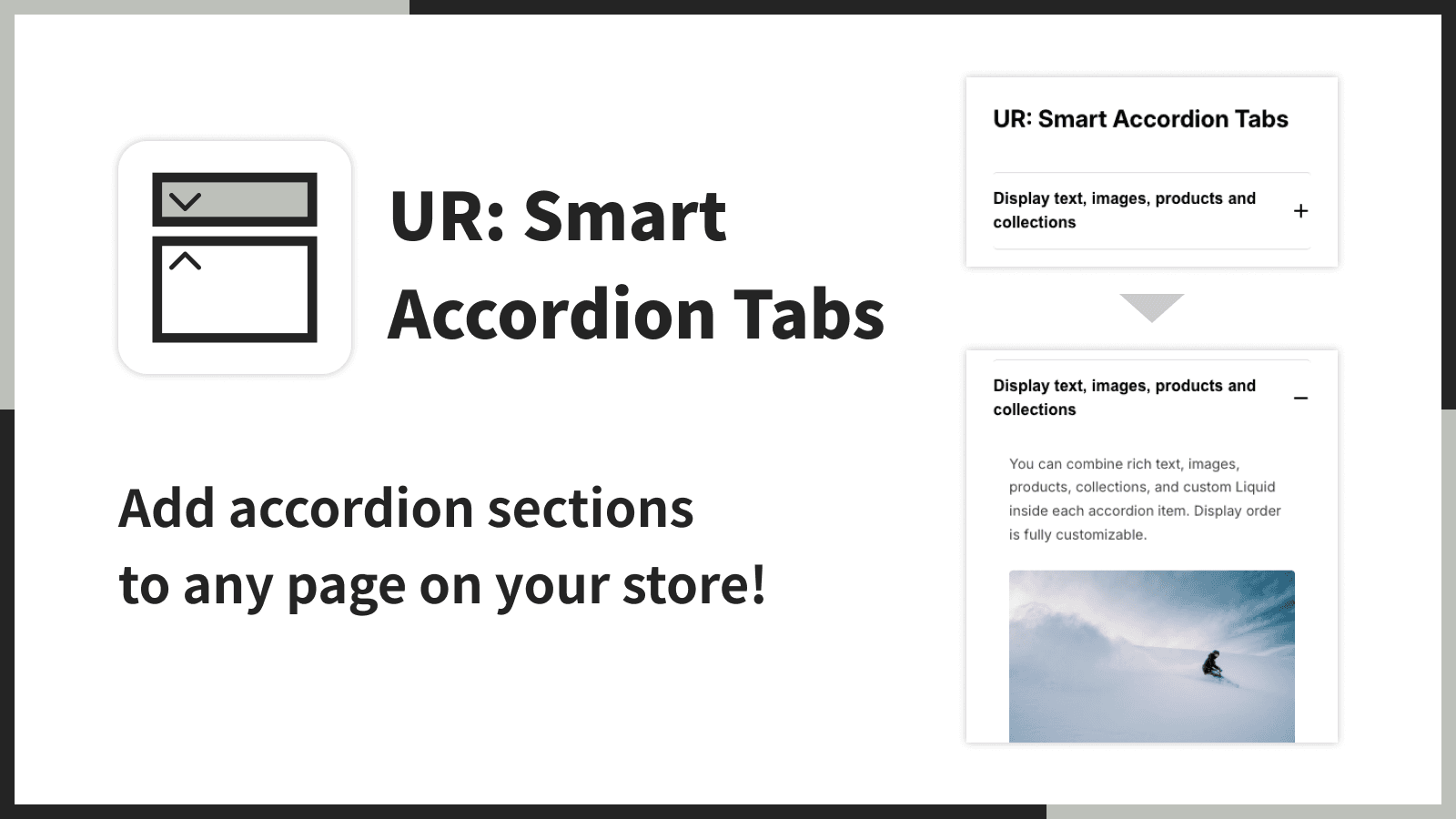 Add accordion sections to any page on your store!