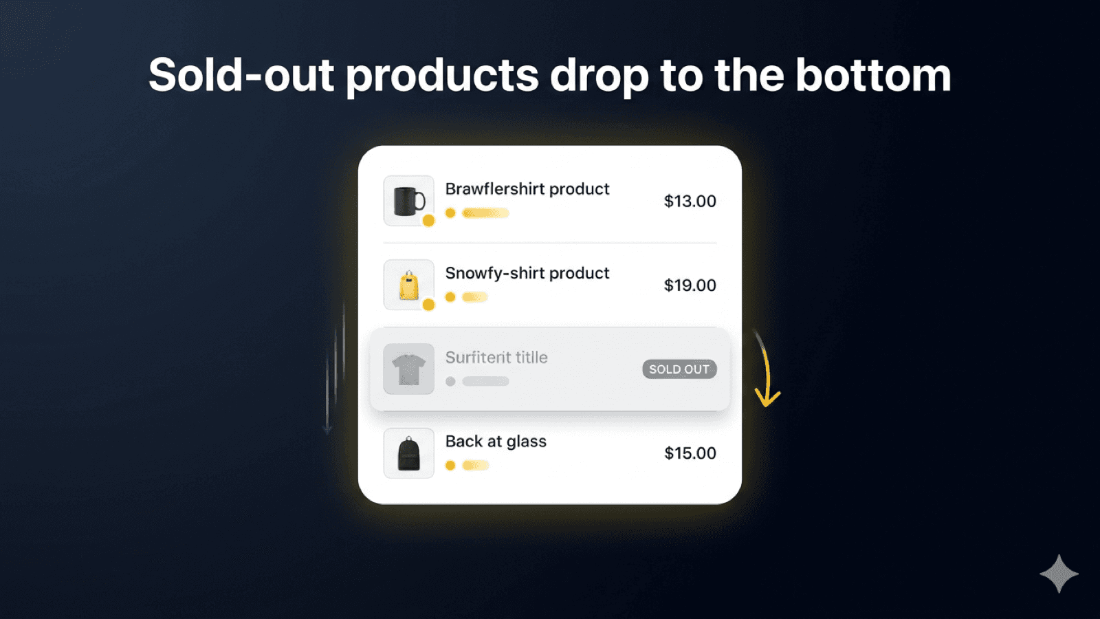 Sold-out product dropping to the bottom of a collection